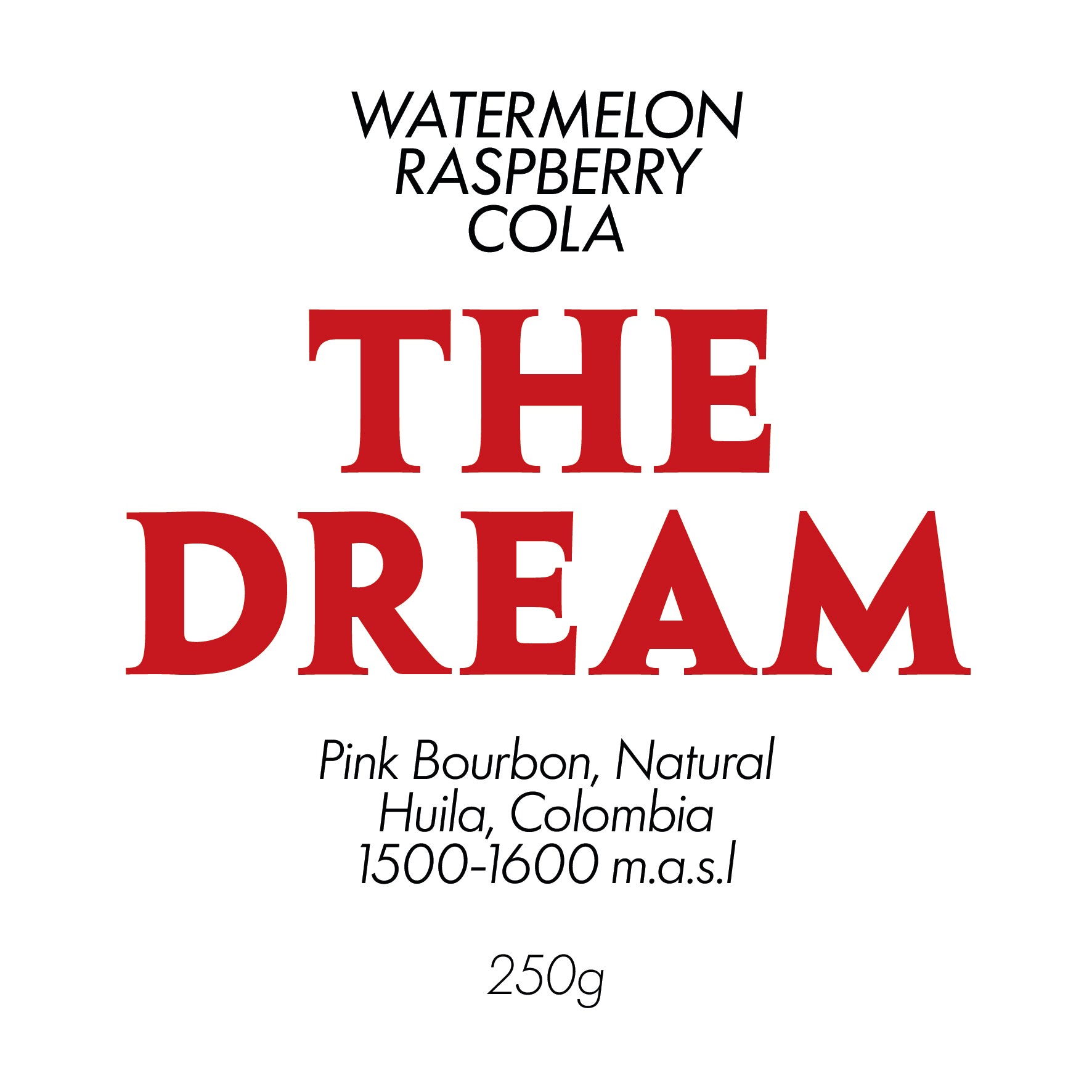 THE DREAM - Natural, Colombia